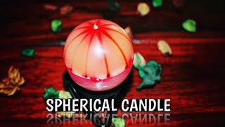 SPHERICAL CANDLE  ADVANCE CANDLE MAKING  ROUND CANDLE [upl. by Onivla]