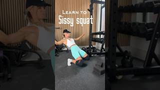 Learn How to Sissy Squat fitness legday lowerbodyworkout squats [upl. by Oer]