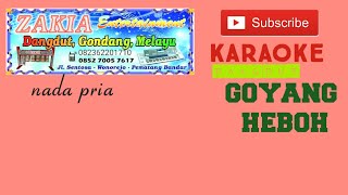 karaoke goyang heboh nada pria zakia keyboard [upl. by Anailuj]