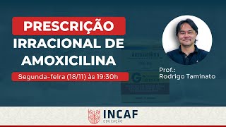 Workshop  Prescrição Irracional de Amoxicilina e seus riscos [upl. by Kcirre]