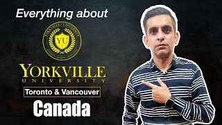 Everything About Yorkville University  Toronto  Vancouver  Study in Canada [upl. by Nednerb]