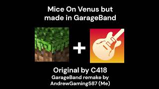 Mice On Venus but made in GarageBand [upl. by Filbert272]