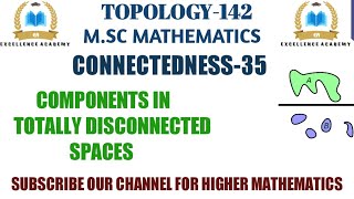 Components of totally disconnected space are singleton sets Components  totally disconnected space [upl. by Faustina]