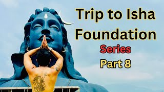 Trip to Isha Foundation  Series  Part 8  Geetha Canteen  Salaam Rocky Bhai  Avinash Bholenath [upl. by Eltsyrc]