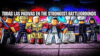 Todas las pasivas en THE STRONGEST BATTLEGROUNDS [upl. by Yatnod]