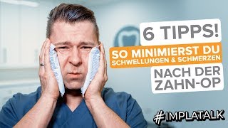 So minimierst du Schwellungen amp Schmerzen nach ZahnOP´s und Implantationen [upl. by Aicylla]