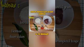 MPASI HATI AYAM SIMPLE UNTUK BAYI 610 BULAN [upl. by Anoit]