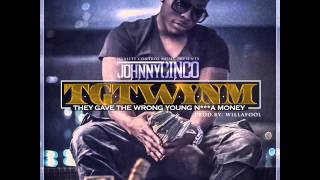 Johnny Cinco They Gave The Wrong Young Nigga Money Instrumental [upl. by Coltun129]