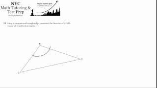 Geometry Regents June2012 32  Construction of an Angle Bisector [upl. by Akeret]