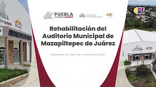 Inauguración de la Rehabilitación del Auditorio Municipal de Mazapiltepec [upl. by Joya]