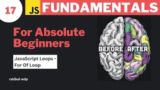 17 JavaScript Loops  What is a Loop  For Of Loop  JavaScript Bangla Tutorial [upl. by Einad]