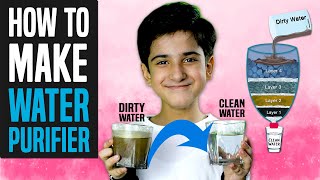 How to Filter Water DIY Science Experiments for Kids  Smarth Kalra [upl. by Olivette168]