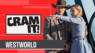 Everything You Need To Know About Westworld Season 1 Chronologically  CRAM IT [upl. by Nylidnarb]