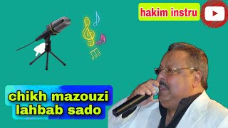 instri chikh mazozi lahbab Sado [upl. by Eniamor991]