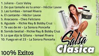 Salsa Clasica Vol1  Héctor Lavoe Ismael Rivera Cheo Feliciano Cuco Valoy La Sonora Ponceña [upl. by Clarisa]