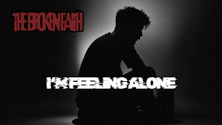 Im Feeling Alone  Official lyric Video The Broken Faith music heartbroken youtubemusic [upl. by Mehetabel963]