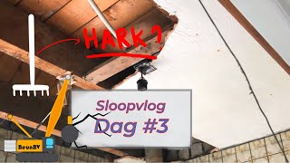 Verwarmingen Weghalen en Plafond Verwijderen met een Hark  Sloop Vlog 3 [upl. by Ahsyle]