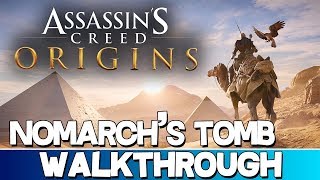 Assassins Creed Origins  Nomarchs Tomb Walkthrough [upl. by Nedgo]