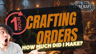 How much did I make crafting orders for one hour [upl. by Bourne]