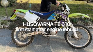 HUSQVARNA TE 610 1992 first start after ENGINE REBUILD [upl. by Emmanuel]