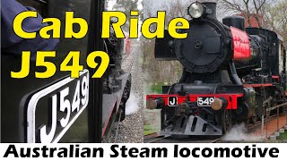 Steam locomotive Cab Ride on VR J549 on the VGR  Australian Steam Trains [upl. by Jessamyn189]