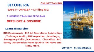 RIG SAFETY OFFICER TRAINING Drilling RIG amp Workover OFFSHORE amp ONSHORE RIG ALL OVER WORLD  Online [upl. by Calla]