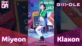 Improved Miyeon Focus GIDLE quotKlaxonquot Dance Mirrored [upl. by Jablon327]