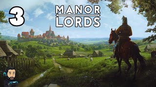 MANOR LORDS Gameplay  Rise to Prosperity  Part 3 no commentary [upl. by Orran]