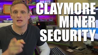 Claymores Dual Ethereum Miner Security Flaw [upl. by Aimat815]