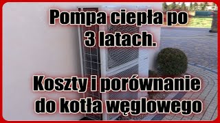 Pompa ciepła po 3 latach pobór prądu i porównanie kosztów do kotła węglowego Ustawienia pod PV [upl. by Aianat275]