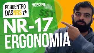 Nova Norma Regulamentadora nº 17 NR 17  NR17 ERGONOMIA  ATUALIZAÇÃO SST SegurançadoTrabalho [upl. by Eldridge134]