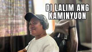 DI LALIM ANG KAMINYUON  LADYGINE PARODY SONG COVER [upl. by Alano]