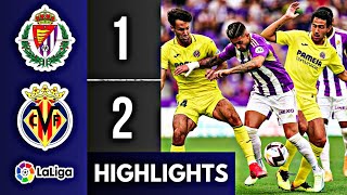 Real Valladolid VS Villarreal  Highlights  Spain Laliga  26 October 2024 [upl. by Seldun86]