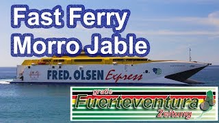 Fast Ferry Morro Jable Fuerteventura [upl. by Akkim]