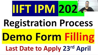 IPM IIFT 2024 Registration process  How to Fill Exam Form IIFT Kakinada  Demo Form Filling Process [upl. by Riorsson]