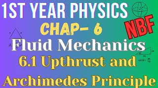 61 Upthrust and Archimedes Principle  Class 11 Physics  Chapter 6  National Book Foundation [upl. by Ferwerda]