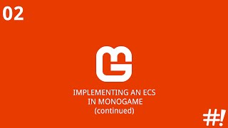 Creating a 2D Platformer in Monogame using an Entity Component System Part 2 [upl. by Consuelo]