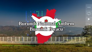 Burundi National Anthem  Burundi Bwacu  Piano [upl. by Bussey]