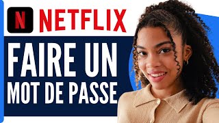 Comment Faire Un Mot De Passe Pour Un Profil Netflix  En 2024 [upl. by Alanson985]