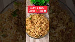 Carrot Rice🍚  Healthy amp Tasty Carrot Rice  lunch box  క్యారెట్ రైస్ shorts ytshorts recipe [upl. by Garate873]