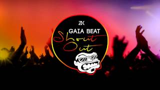 Shout Out  Gaia Beat Sam Blanss Exclusive Sunday Mix [upl. by Anilorak904]