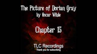 AUDIOBOOK The Picture of Dorian Gray Chapter 15 by Oscar Wilde [upl. by Inanaup]