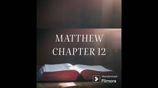 Holy Bible  The Book of MATTHEW  Chapter 12  Audio Bible ESVEnglish Standard Version [upl. by Ettennej]