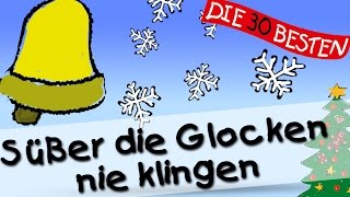 Süßer die Glocken nie klingen  Die besten Weihnachts und Winterlieder  Kinderlieder [upl. by Gaylene311]