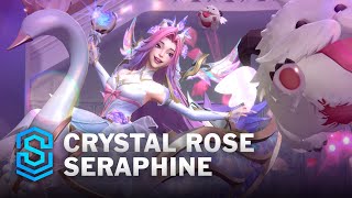 Crystal Rose Seraphine Wild Rift Skin Spotlight [upl. by Eecyac]