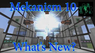 Mekanism Version 10  Whats Changed [upl. by Phip]