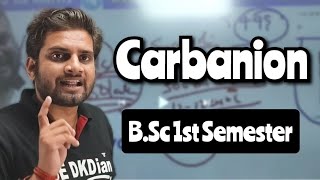 Carbanion bsc1stsemester bsc chemistry bedkdian [upl. by Jennings40]