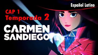 Carmen Sandiego 2x01 Latino [upl. by Armat295]