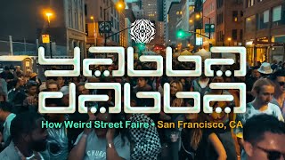 Yabba Dabba  How Weird  Live San Francisco 2023 [upl. by Refiffej595]