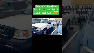 Carmax has loss their mind 🤯 carmax ford fordranger fordmaverick truck inflation carslover [upl. by Guevara]